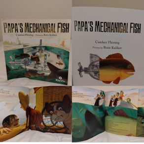 Papa's Mechanical Fish storybook by Candace Fleming