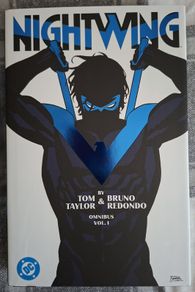NIGHTWING by Tom Taylor and Bruno Redondo. OMNIBUS Volume 1. From DC Comics