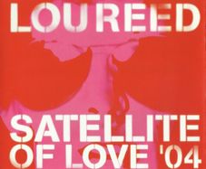 Lou Reed CD - Satellite Of Love