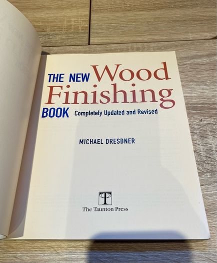 The New Wood Finishing Book