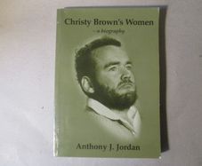 Christy Brown's Women - Signed By Author