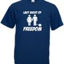 Last Night Of Freedom  Mens funny stag do, night, party t-shirt tee top shirt Image 4