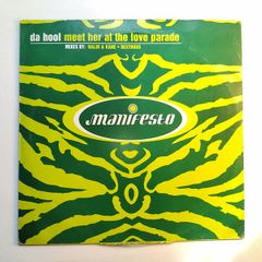 Da Hool - Meet Her At The Love Parade - Manifesto Records - QUALITY 90s TRANCE Banger!