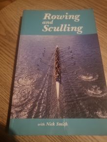 Rowing And Sculling. Nick Smith