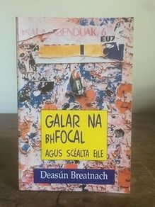 Galar na bhfocal. Agus scealta eile Deasun Breatnach
