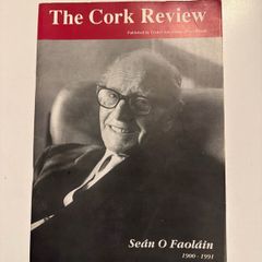 DUNNE, SEAN [EDITOR]. The Cork Review ; Sean O Faolain. 1900-1991. 1st Ed.