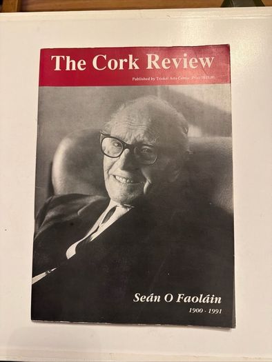 DUNNE, SEAN [EDITOR]. The Cork Review ; Sean O Faolain. 1900-1991. 1st Ed.
