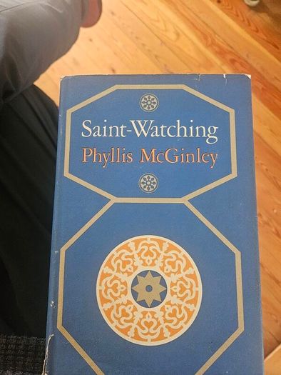 Saint-watching. By Phyllis Mcginley. First Edition Thus Hardback With Dustjacket In Good Condition.  See Photos For Same.  25