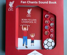 Liverpool Football Club Official Fan Chants Sound Book - LFC FC Kids Children Book