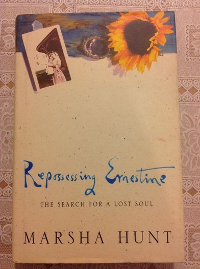 Repossessing Ernestine.  By Marsha Hunt