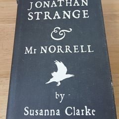 Jonathan Strange and Mr Norrell Susanna Clarke First Edition 2004 Bloomsbury Hardback