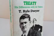 Michael Collins and the Treaty: His Differences with De Valera by T. Ryle Dwyer (PT168)