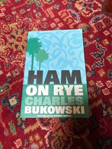 Ham on Rye Charles Bukowski