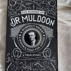 The Murder of Dr Muldoon, A Suspect Priest, A Widows Fight for Justice, A True Story by Ken Boyle and Tim Desmond