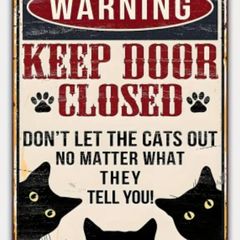 Warning, Keep Door Closed.....