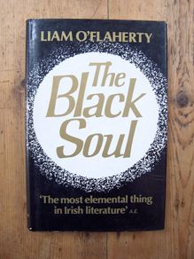 The Black Soul (1981) - Liam O'Flaherty - Wolfhound Press - Irish Fiction Book