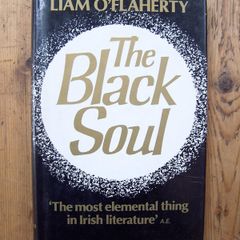 The Black Soul (1981) - Liam O'Flaherty - Wolfhound Press - Irish Fiction Book