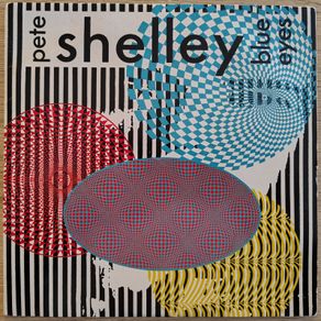 Pete Shelley (The Buzzcocks) - Blue Eyes 7" Vinyl Single (1986) Electronic Synth-pop w/Picture Sleeve EX+ OUT OF PRINT