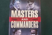 Masters and Commanders by Andrew Roberts