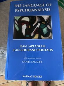 Classic Psychoanalytic Text: Jean Laplanche & J B Pontalis