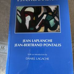Classic Psychoanalytic Text: Jean Laplanche & J B Pontalis