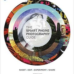 The Smart Phone Photography Guide: Shoot  Edit, Experiment, Share   Paperback  by Peter Cope (Author)