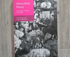 Miraclous Plenty edited by Sean O Suilleabhain translated by William Caulfield