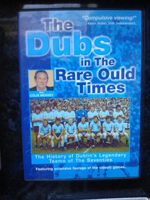 The Dubs: in the rare ould times GAA DVD