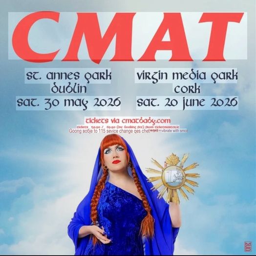 CMAT St. Anne's Park Dublin May 30th (Two Tickets)