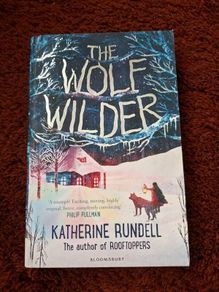 The wolf wilder by Katherine Rundell
