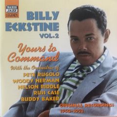 Billy Eckstine. Vol.2. Yours to Command. CD. Free Postage!