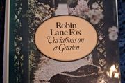 Robin Lane Fox / Variations on a Garden / 1st. Ed. /1974