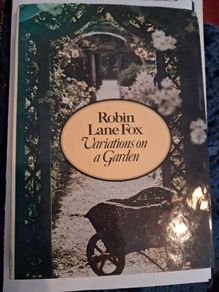 Robin Lane Fox / Variations on a Garden / 1st. Ed. /1974