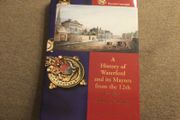 A History of Waterford and its Mayors from the 12th to the 20th Century