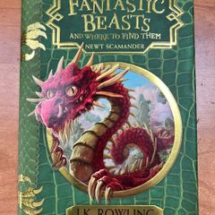 Fantastic Beasts And Where To Find Them by J k Rowling