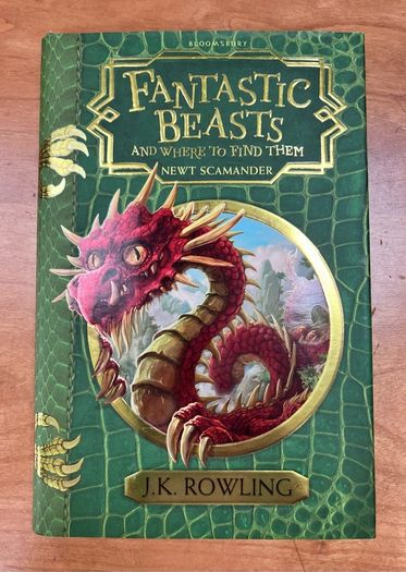 Fantastic Beasts And Where To Find Them by J k Rowling