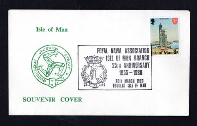 1980 Isle of Man Souvenir cover For Royal Naval Association Isle of Man Branch 25th Anniversary 1955-1980 on 26th March 1980 tying 8p Definitive stamp