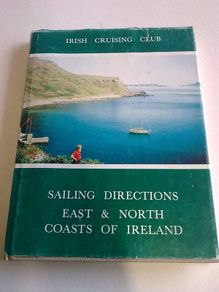 Sailing directions East & North coasts of Ireland 1979 Irish