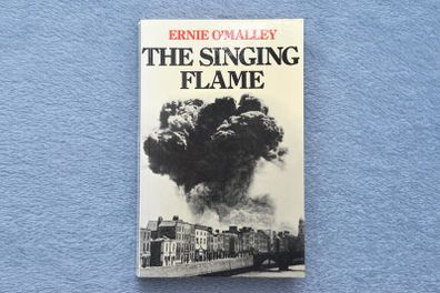 Book The Singing Flame by Ernie O'Malley