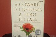 A Coward If I Return, A Hero If l Fall -