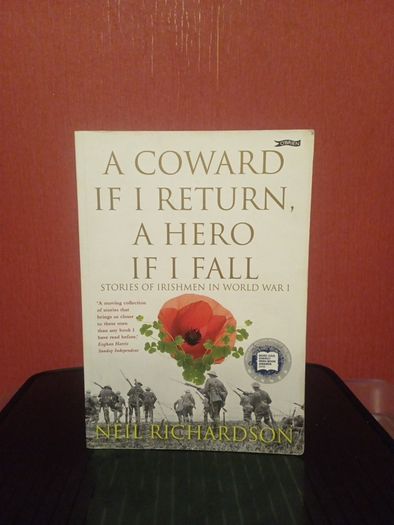 A Coward If I Return, A Hero If l Fall -