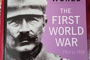 The First World War/ 1914- 1918/ Reader's Digest illustrated History/ 2007/ 1st ed