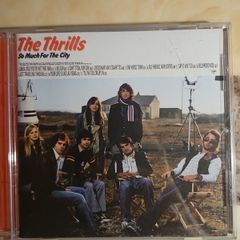 The Thrills CD - So Much For The City