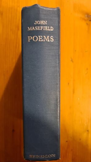 Poems By John Mansfield. Published By William Heinemann. Ltd. Vintage  .Volume Book. 932 Pages. Hardback In Good Condition.