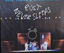 Neil Young & Crazy Horse - Rust Never Sleeps.