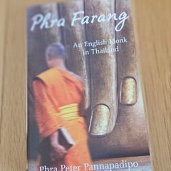 Phra Farang - An English Monk in Thailand