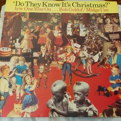 Band Aid 12 inch vinyl - Do they Know its Christmas b/w One Year On - 12" vinyl single 1985