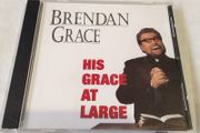 Brendan Grace - His Grace at Large Cd