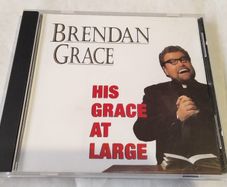 Brendan Grace - His Grace at Large Cd