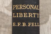 Personal Liberty. The Great Question Of To-day  By E. F. B.fell . First Edition 1917 Hardback In Good Condition. See Photos For Same.